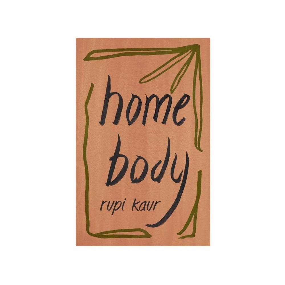 Rupi Kaur Home Body